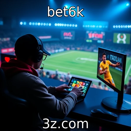 bet6k Descubra as Melhores Estratégias para Apostas em E-Sports em 2025