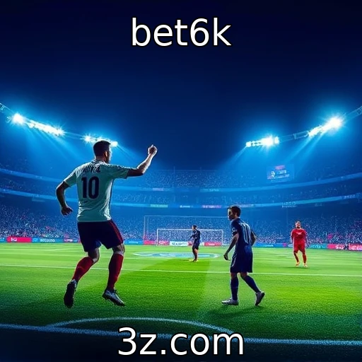 bet6k Como apostar com sucesso nas principais ligas esportivas de 2025